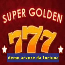 demo arvore da fortuna